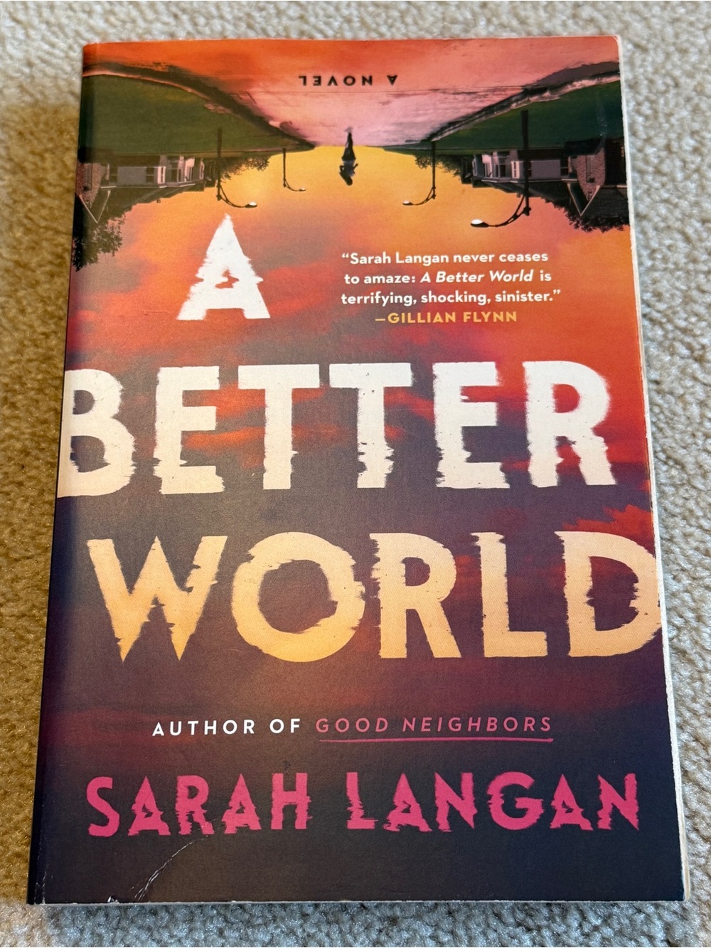 3/$15 2024 A Better World, by Sarah Langan - dystopian thriller
